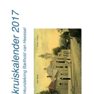 HGK-2016-4 Raadhuis met school Hagelkruiskalender 2017 Heemkundekring Barthold van Heessel Het bestuur van Heemkundekring Barthold van Heessel wenst u allen een...